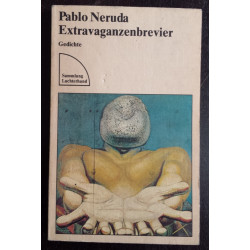 Karsten Garscha - Pablo Neruda Extravaganzenbrevier - Gedichte - básně