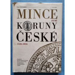 Mince zemí koruny České II.díl 1526 -1856 - Ivo Halačka