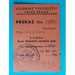 Průkaz - Vojenské velitelství velké Prahy - Svaz Střeleckých Národních Gard - 1945