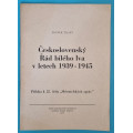 Zdeněk Tkaný -Čs. Řád bílého lva 1939-45