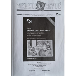 MERKUR REVUE - odborný časopis pro filatelii, numismatiku a notafilii 2/2021 - Filatelie Klim 73. jarní sálová - on - line aukce