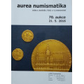 Aurea - aukční katalog 70. aukce - mince, medaile,řády a vyznamenání 2016